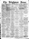 Brighouse News Saturday 19 January 1878 Page 1