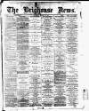 Brighouse News Saturday 01 January 1881 Page 1