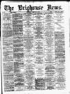 Brighouse News Saturday 08 January 1881 Page 1