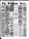 Brighouse News Saturday 19 February 1881 Page 1