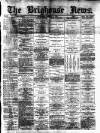 Brighouse News Saturday 06 January 1883 Page 1