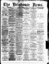 Brighouse News Saturday 15 November 1884 Page 1