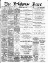 Brighouse News Saturday 30 June 1888 Page 1