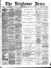 Brighouse News Saturday 09 February 1889 Page 1