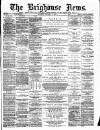 Brighouse News Saturday 18 January 1890 Page 1