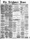 Brighouse News Saturday 30 August 1890 Page 1