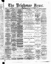 Brighouse News Saturday 17 January 1891 Page 1