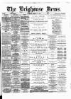 Brighouse News Saturday 30 January 1892 Page 1