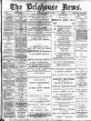 Brighouse News Saturday 27 January 1894 Page 1