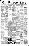 Brighouse News Saturday 29 May 1897 Page 1