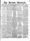Burton Chronicle Thursday 14 February 1861 Page 1