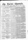 Burton Chronicle Thursday 02 May 1861 Page 1