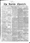 Burton Chronicle Thursday 08 August 1861 Page 1