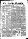 Burton Chronicle Thursday 22 August 1861 Page 1