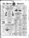 Burton Chronicle Thursday 27 December 1866 Page 1