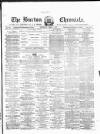 Burton Chronicle Thursday 01 April 1869 Page 1
