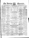 Burton Chronicle Thursday 08 July 1869 Page 1