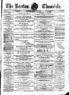 Burton Chronicle Thursday 07 February 1878 Page 1