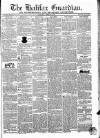 Halifax Guardian Saturday 22 April 1843 Page 1