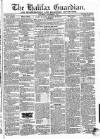 Halifax Guardian Saturday 04 November 1843 Page 1