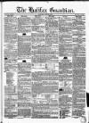 Halifax Guardian Saturday 19 June 1847 Page 1