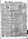 Halifax Guardian Saturday 09 October 1847 Page 1