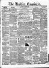 Halifax Guardian Saturday 16 October 1847 Page 1