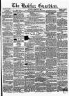 Halifax Guardian Saturday 19 February 1848 Page 1