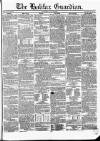 Halifax Guardian Saturday 29 July 1848 Page 1