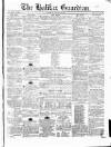 Halifax Guardian Saturday 26 January 1850 Page 1