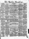 Halifax Guardian Saturday 13 April 1850 Page 1