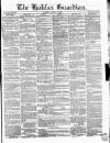 Halifax Guardian Saturday 21 January 1854 Page 1