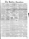 Halifax Guardian Saturday 29 July 1854 Page 1