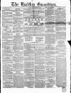 Halifax Guardian Saturday 25 November 1854 Page 1