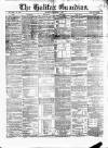 Halifax Guardian Saturday 05 September 1868 Page 1