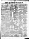 Halifax Guardian Saturday 03 October 1868 Page 1