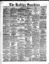 Halifax Guardian Saturday 05 June 1869 Page 1