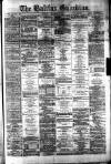 Halifax Guardian Saturday 01 December 1877 Page 1