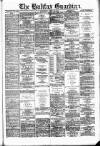 Halifax Guardian Saturday 21 June 1884 Page 1