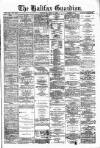 Halifax Guardian Saturday 05 July 1884 Page 1