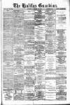 Halifax Guardian Saturday 16 August 1884 Page 1
