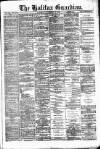 Halifax Guardian Saturday 15 November 1884 Page 1