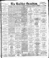Halifax Guardian Saturday 19 May 1894 Page 1