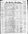 Halifax Guardian Saturday 09 June 1894 Page 1