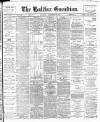 Halifax Guardian Saturday 29 September 1894 Page 1