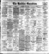 Halifax Guardian Saturday 19 May 1900 Page 1