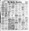 Halifax Guardian Saturday 21 July 1900 Page 1