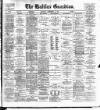 Halifax Guardian Saturday 29 September 1900 Page 1
