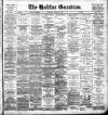 Halifax Guardian Saturday 22 June 1901 Page 1