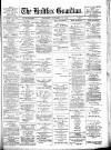 Halifax Guardian Saturday 29 November 1902 Page 1